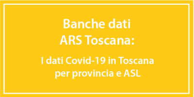 L’epidemia da Covid-19 in Toscana "raccontata" nella piattaforma dati ARS: consulta le mappe dell'epidemia