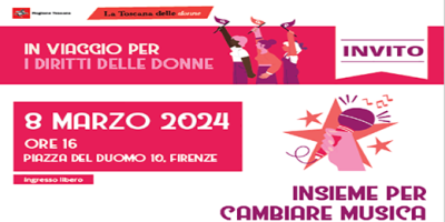 "Insieme per cambiare musica", l'evento promosso dalla Regione Toscana per celebrare l'8 marzo