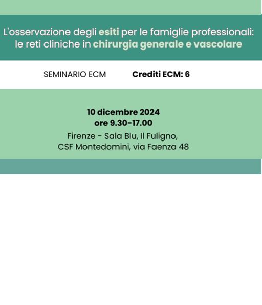 L’osservazione degli esiti per le famiglie professionali: le reti cliniche in chirurgia generale e vascolare